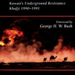 The Edge of war : Kuwait's underground Resistance (Khafji 1990-1991) - English