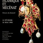 Poster : Islamic Art and Patronage Treasure from Kuwait’ Paris 1993